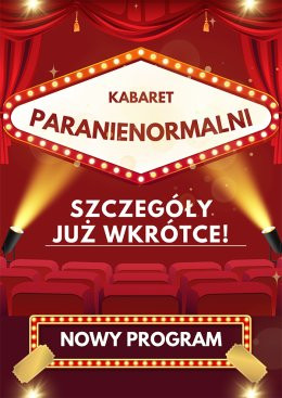 Nysa Wydarzenie Kabaret Kabaret Paranienormalni - w nowym programie 2025