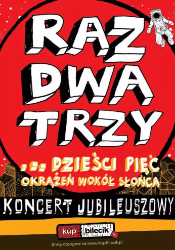 Nysa Wydarzenie Koncert „Raz, Dwa, Trzy ….dzieści pięć okrążeń wokół słońca”