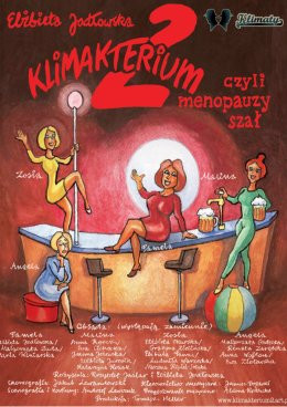 Nysa Wydarzenie Spektakl Klimakterium 2 czyli Menopauzy Szał