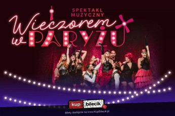 Nysa Wydarzenie Koncert Posłuchaj, jak śpiewa Paryż