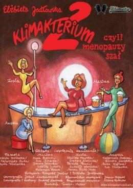 Nysa Wydarzenie Spektakl Klimakterium 2 czyli Menopauzy Szał